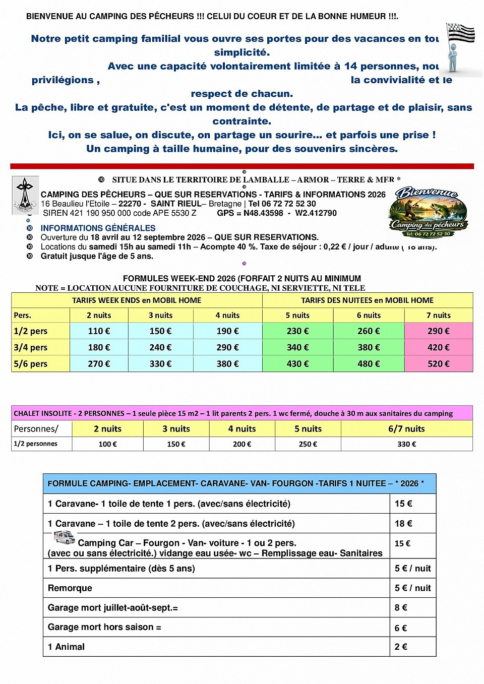 Tarifs week ends, nuitées, pâques,ascension,pentecôte,autres...
